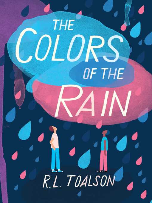 Title details for The Colors of the Rain by R. L. Toalson - Wait list